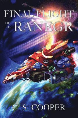 Craig Stephen Cooper - Final Flight of the Ranegr, Häftad