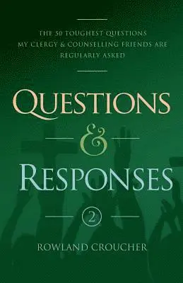 Rowland Croucher - Questions and Responses, Häftad. Tillgänglighet: Lägg i varukorg