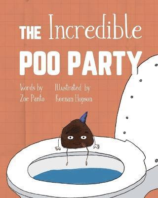 Incredible Poo Party