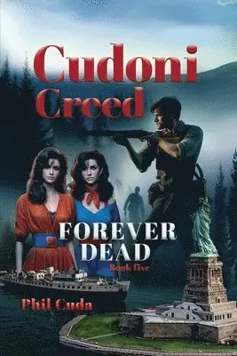 Phil Cuda - Cudoni Creed Forever Dead, Häftad. Tillgänglighet: Tillfälligt slut
