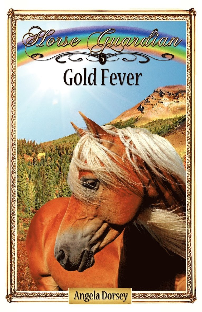 Angela Dorsey - Gold Fever, Häftad. Tillgänglighet: Lägg i varukorg