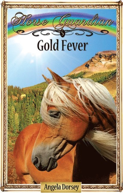 Angela Dorsey - Gold Fever, E-bok. Tillgänglighet: Lägg i varukorg