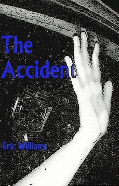 Eric Williams - Accident, E-bok. Tillgänglighet: Lägg i varukorg