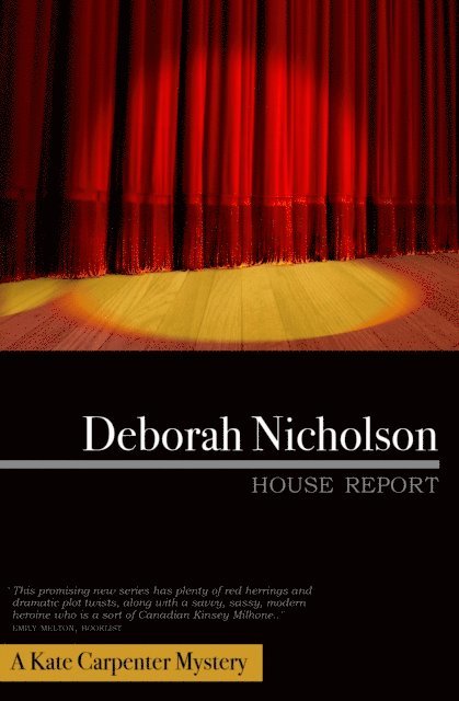 Deborah Nicholson - House Report, A Kate Carpenter Mystery, E-bok