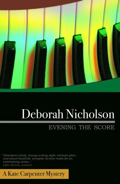 Deborah Nicholson - Evening the Score, E-bok