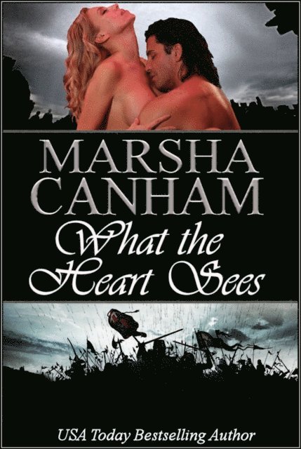 Marsha Canham - What the Heart Sees, E-bok