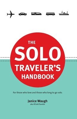Janice Leith Waugh - Solo Traveler's Handbook, Häftad