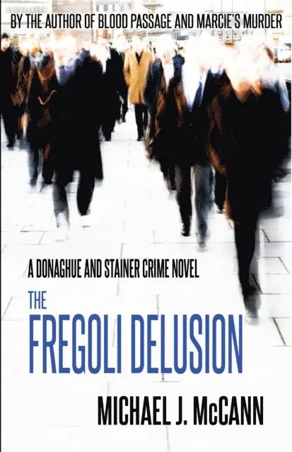 Michael J. McCann - Fregoli Delusion, E-bok. Tillgänglighet: Lägg i varukorg