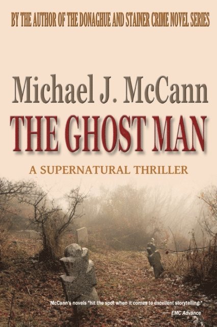 Michael J. McCann - Ghost Man, E-bok. Tillgänglighet: Lägg i varukorg