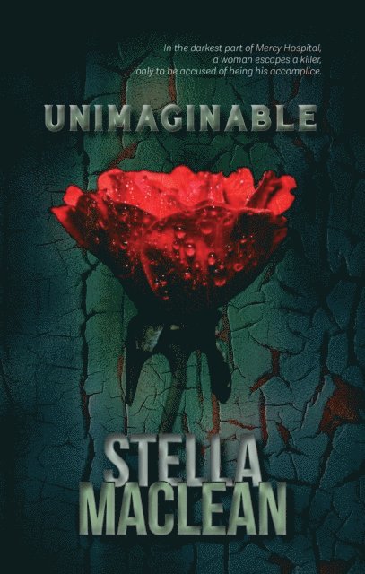 Stella MacLean - Unimaginable, E-bok