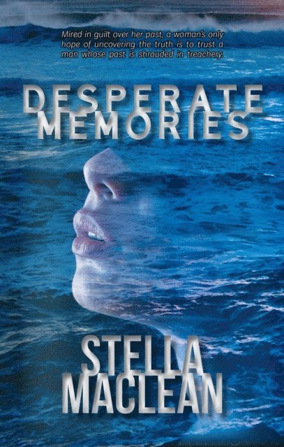 Stella MacLean - Desperate Memories, E-bok