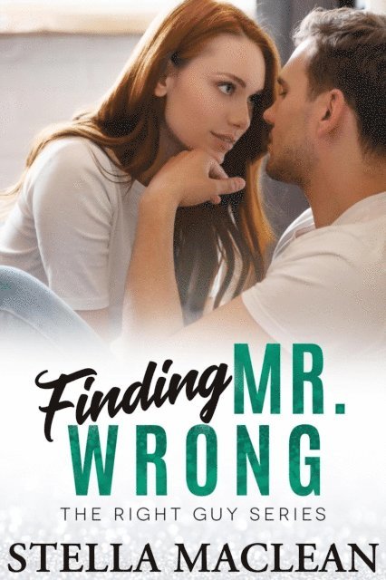Stella MacLean - Finding Mr. Wrong, E-bok