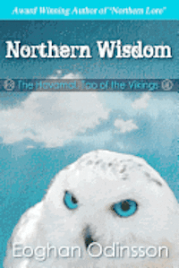 Eoghan Odinsson - Northern Wisdom: The Havamal, Tao of the Vikings, Häftad