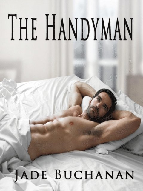 Jade Buchanan - Handyman, E-bok