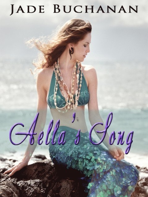 Jade Buchanan - Aella's Song, E-bok