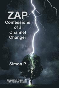 Simon P - Zap: Confessions of a Channel Changer, Häftad