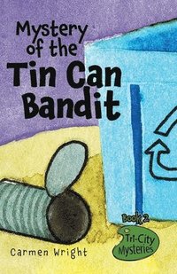 Mystery of the Tin Can Bandit