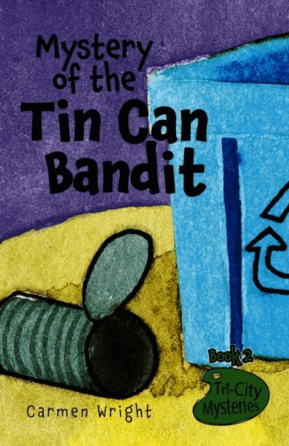 Carmen Wright - Mystery of the Tin Can Bandit, E-bok