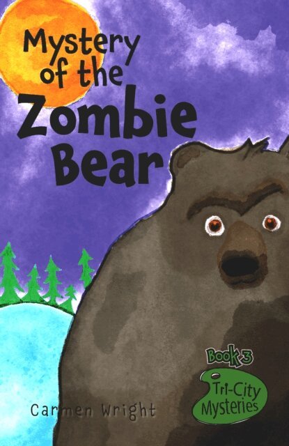 Carmen Wright - Mystery of the Zombie Bear, E-bok