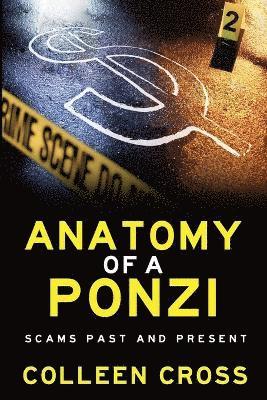 Colleen Cross - Anatomy of a Ponzi Scheme, Häftad