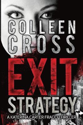 Colleen Cross - Exit Strategy, Häftad