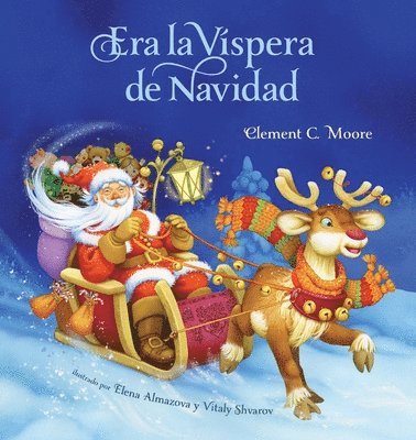 Clement C. Moore - Era La Vispera de Navidad (Twas the Night Before Christmas, Spanish Edition), Inbunden. Tillgänglighet: Lägg i varukorg