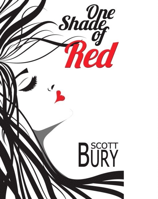 Scott Bury - One Shade of Red, E-bok