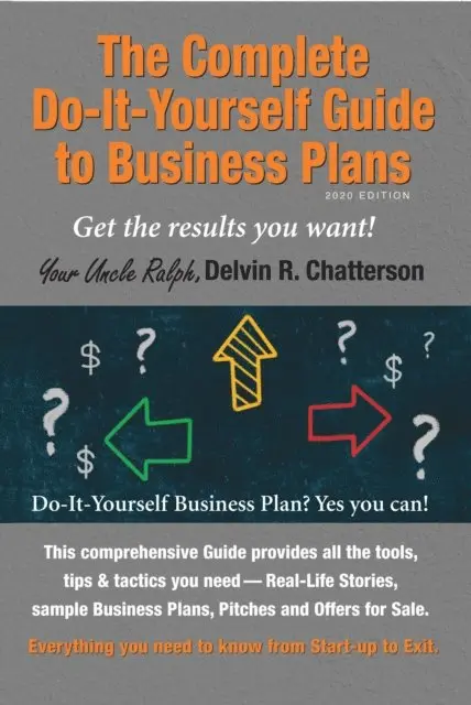 Delvin R. Chatterson - Complete Do-It-Yourself Guide to Business Plans - 2020 Edition, E-bok. Tillgänglighet: Lägg i varukorg