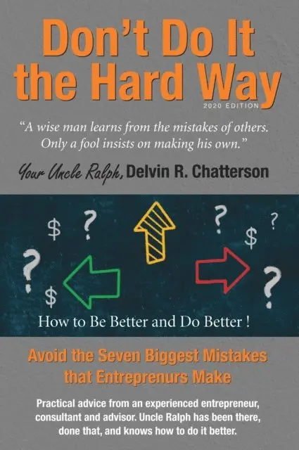 Delvin Chatterson - Don't Do It the Hard Way - 2020 Edition, E-bok. Tillgänglighet: Lägg i varukorg