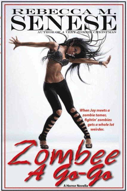 Rebecca M. Senese - Zombee A Go-Go: A Horror Novella, E-bok