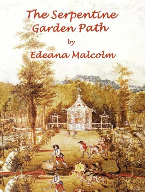 Edeana Malcolm - Serpentine Garden Path, E-bok
