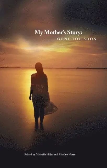 Marilyn Norry, Michelle Hohn - My Mother's Story, E-bok. Tillgänglighet: Lägg i varukorg