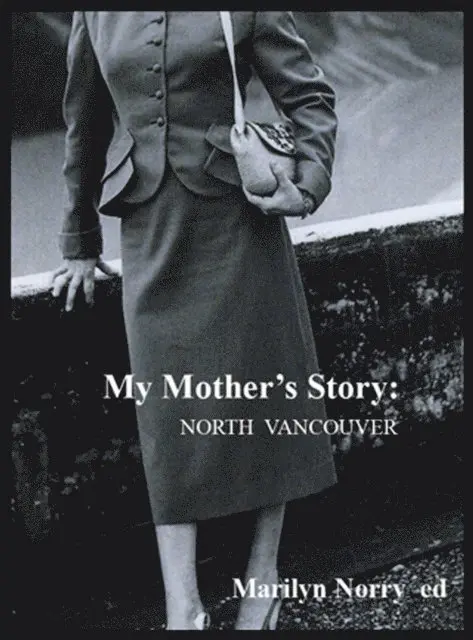 Marilyn Norry - My Mother's Story, E-bok. Tillgänglighet: Lägg i varukorg