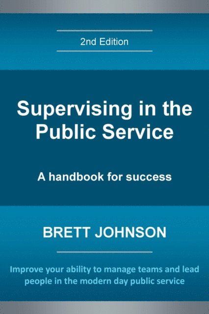Brett Johnson - Supervising in the Public Service, 2nd Edition, E-bok