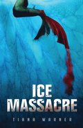 Ice Massacre