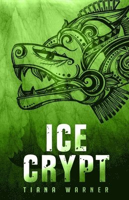 Tiana Warner - Ice Crypt, Häftad. Tillgänglighet: Lägg i varukorg