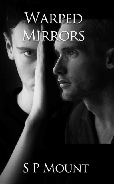 S P Mount - Warped Mirrors, E-bok