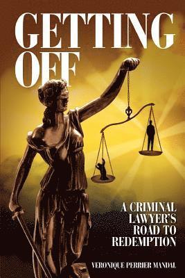 Getting Off A Criminal Lawyer's Road to Redemption