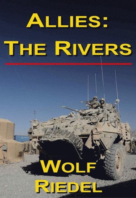 Wolf Riedel - Allies: The Rivers, E-bok
