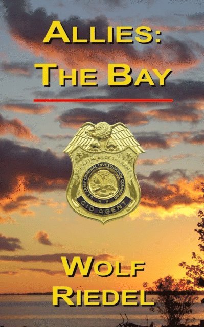 Wolf Riedel - Allies: The Bay, E-bok