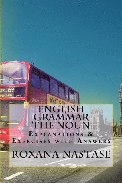 Roxana Nastase - English Grammar - The Noun, E-bok. Tillgänglighet: Lägg i varukorg