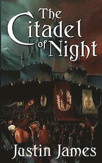 Justin James - The Citadel of Night, Häftad. Tillgänglighet: Lägg i varukorg