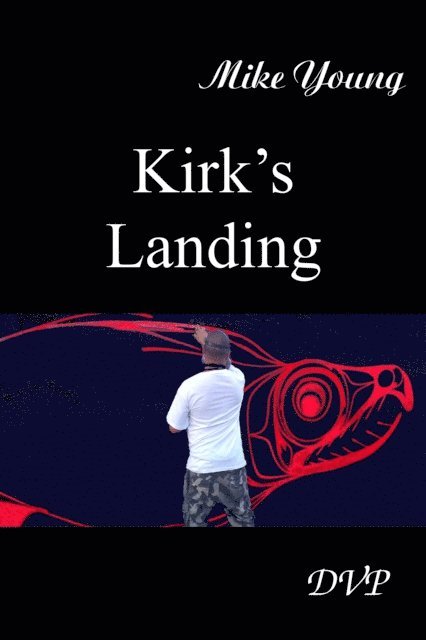 Mike Young - Kirk's Landing, E-bok