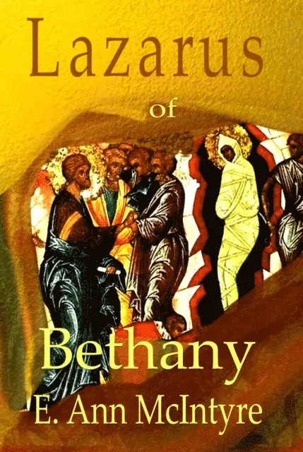 E. Ann McIntyre - Lazarus of Bethany, E-bok. Tillgänglighet: Lägg i varukorg