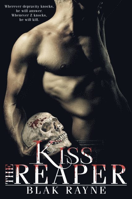 Blak Rayne - Kiss the Reaper, E-bok