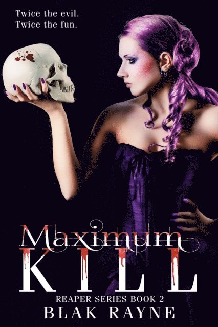 Blak Rayne - Maximum Kill, E-bok
