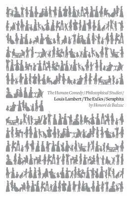 Honore De Balzac - Louis Lambert / The Exiles / Seraphita, Häftad. Tillgänglighet: Lägg i varukorg