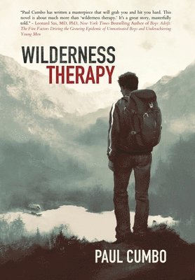 Paul Cumbo - Wilderness Therapy, Inbunden. Tillgänglighet: Lägg i varukorg