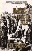 Elliott Burns, Keith Thomas Walker - Pharisees Behind the Pulpit, Häftad