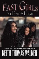 Keith Thomas Walker - Fast Girls at Finley High, Häftad